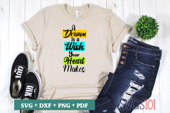 A Dream is a Wish Your Heart Makes SVG Review