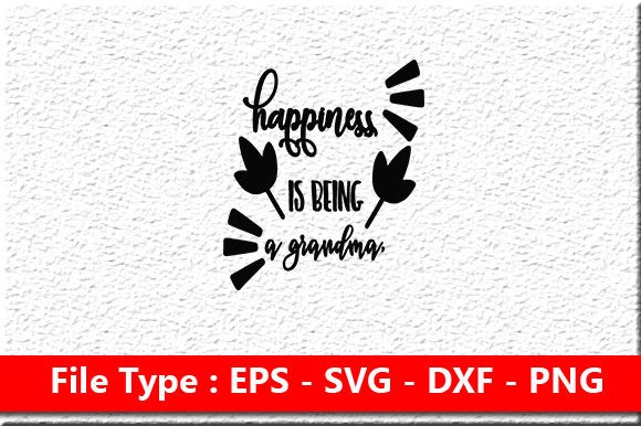 Baby Svg Design, Happiness is Being a Gr