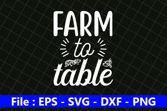 Farm House SVG Design, Farm to Table