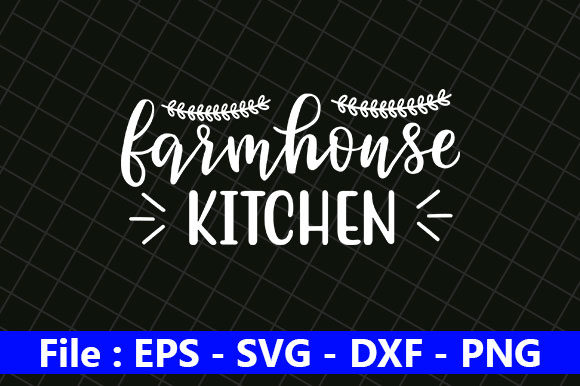 Farm House SVG Design, Farmhouse Kitchen