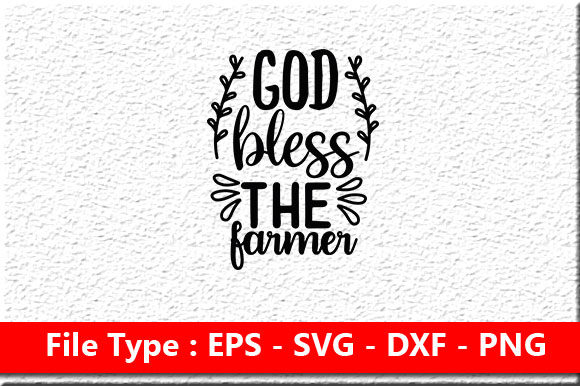 Farm House Svg Design, God Bless the Far