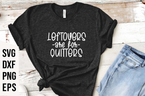 Leftovers Are for Quitters FALL SVG Review: Practical Design for Real Projects