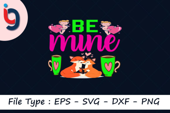 Valentine's Day SVG Design – Be Mine